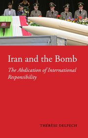 Cover for 

Iran and the Bomb






