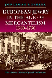 Cover for 

European Jewry in the Age of Mercantilism, 1550-1750






