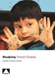 Cover for 

Studying French Cinema







