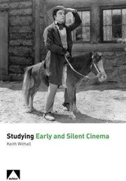 Cover for 

Studying Early and Silent Cinema






