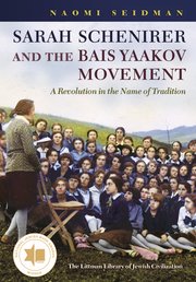 Cover for 

Sarah Schenirer and the Bais Yaakov Movement






