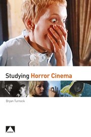 Cover for 

Studying Horror Cinema







