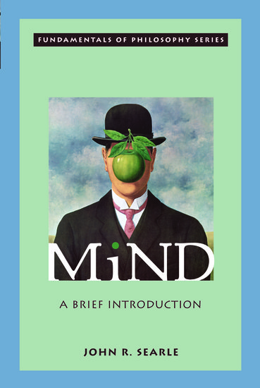 Searle, j.r. (2004). mind: a brief introduction. oxford: oxford university press literature review