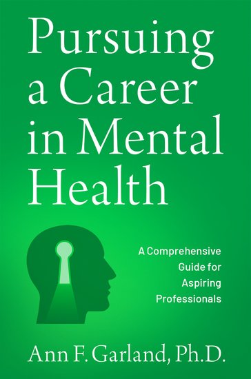 Pursuing a Career in Mental Health: A Comprehensive Guide for Aspiring Professionals