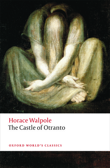 The Castle Of Otranto Horace Walpole Oxford University