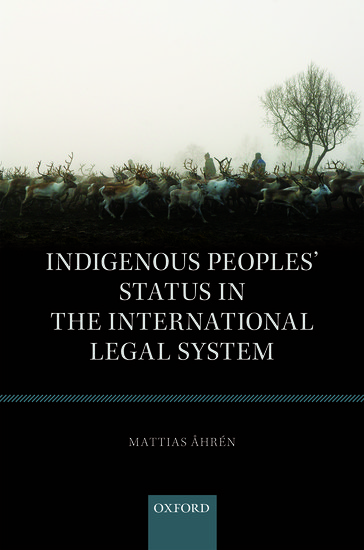 Indigenous Peoples Status In The International Legal System - 