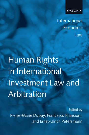 Human Rights In International Investment Law And Arbitration Hardcover Pierre Marie Dupuy