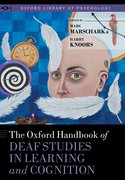 Cover for The Oxford Handbook of Deaf Studies in Learning and Cognition