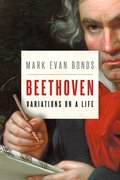 Cover for Beethoven: Variations on a Life - 9780190054083