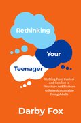 Cover for Rethinking Your Teenager