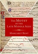 Cover for The Motet in the Late Middle Ages