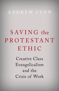 Cover for Saving the Protestant Ethic