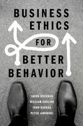 Cover for Business Ethics for Better Behavior