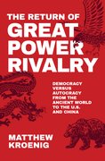 Cover for The Return of Great Power Rivalry - 9780190080242