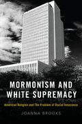 Cover for Mormonism and White Supremacy