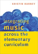 Cover for Integrating Music Across the Elementary Curriculum