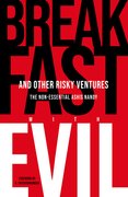 Cover for Breakfast with Evil and Other Risky Ventures