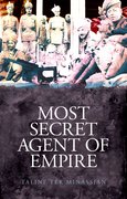 Cover for Most Secret Agent of Empire