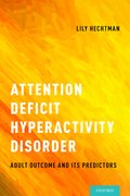 Cover for Attention Deficit Hyperactivity Disorder - 9780190213589