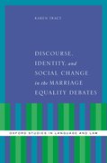 Cover for Discourse, Identity, and Social Change in the Marriage Equality Debates