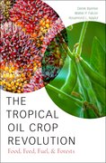 Cover for The Tropical Oil Crop Revolution - 9780190222987
