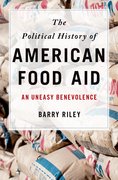 Cover for The Political History of American Food Aid