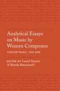 Cover for Analytical Essays on Music by Women Composers: Concert Music, 1960-2000