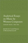Cover for Analytical Essays on Music by Women Composers: Concert Music, 1900–1960