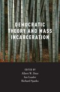 Cover for Democratic Theory and Mass Incarceration