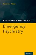 Cover for A Case-Based Approach to Emergency Psychiatry - 9780190250843