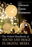 Cover for The Oxford Handbook of Sound and Image in Digital Media