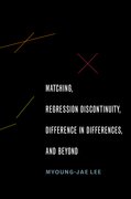 Cover for Matching, Regression Discontinuity, Difference in Differences, and Beyond