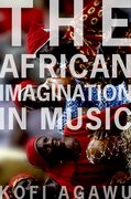 Cover for The African Imagination in Music