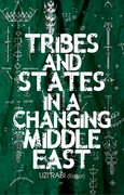 Cover for Tribes and States in a Changing Middle East