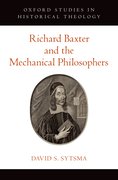Cover for Richard Baxter and the Mechanical Philosophers