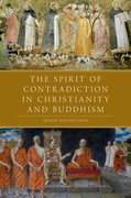 Cover for The Spirit of Contradiction in Christianity and Buddhism