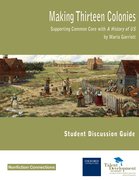 Cover for Making Thirteen Colonies Student Discussion Guide