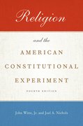 Cover for Religion and the American Constitutional Experiment