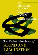 Cover for The Oxford Handbook of Sound and Imagination, Volume 2