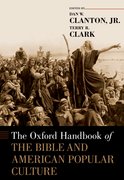 Cover for The Oxford Handbook of the Bible and American Popular Culture