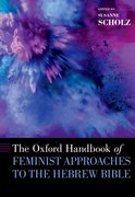 Cover for The Oxford Handbook of Feminist Approaches to the Hebrew Bible