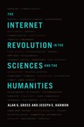Cover for The Internet Revolution in the Sciences and Humanities