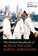 Cover for The Oxford Handbook of Musical Theatre Screen Adaptations
