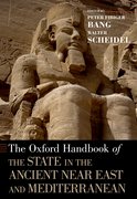 Cover for The Oxford Handbook of the State in the Ancient Near East and Mediterranean