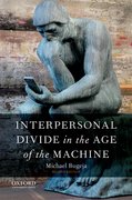 Interpersonal Divide in the Age of the Machine