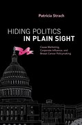 Cover for Hiding Politics in Plain Sight