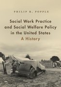 Cover for Social Work Practice and Social Welfare Policy in the United States