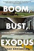 Cover for Boom, Bust, Exodus