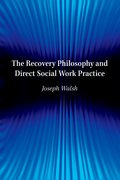 Cover for The Recovery Philosophy and Direct Social Work Practice