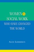 Cover for Women in Social Work Who Have Changed the World
